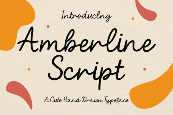 Amberline Script: Crafting Authentic Connections with a Hand-Drawn Typeface