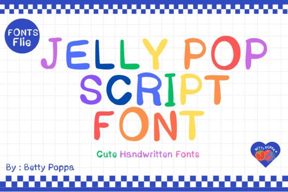 Jelly Pop Script: A Bubbly Font for Fun Projects